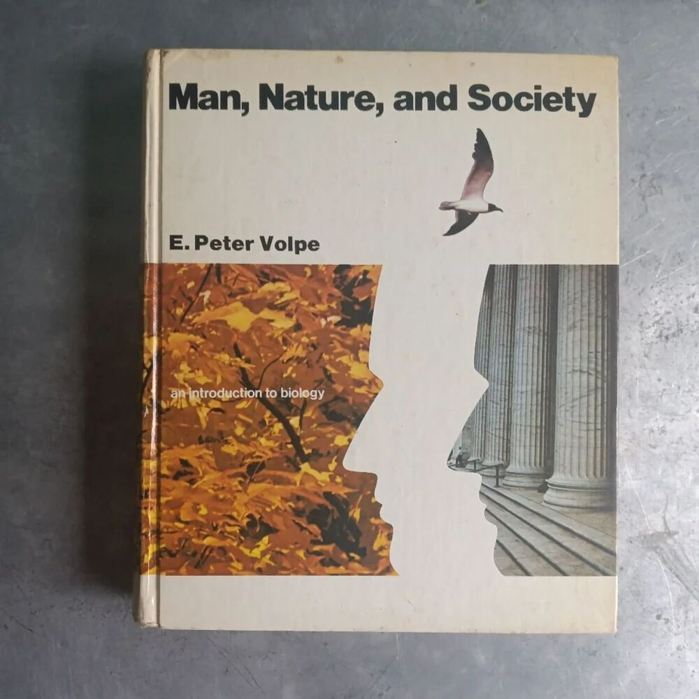 Man, Nature, And Society By E. Peter Volpe Hardcover